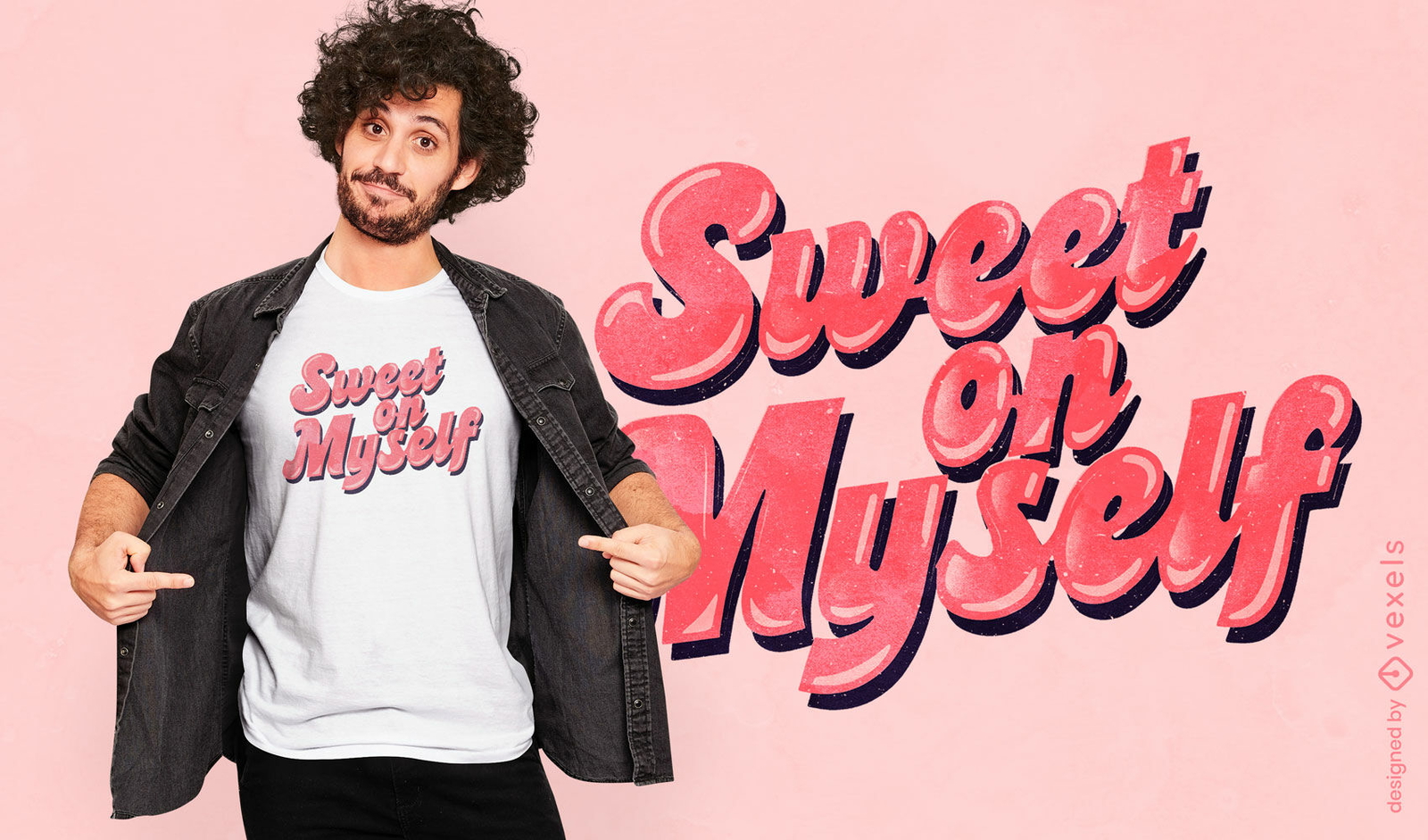 Sweet on myself t-shirt design