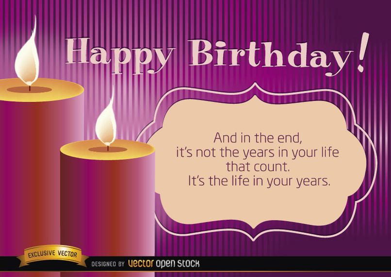 Happy birthday candles with life message Happy birthday candles with life message