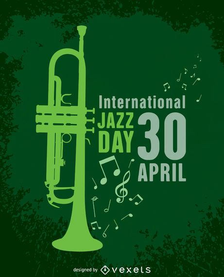 April 30th International Jazz Day April 30th International Jazz Day