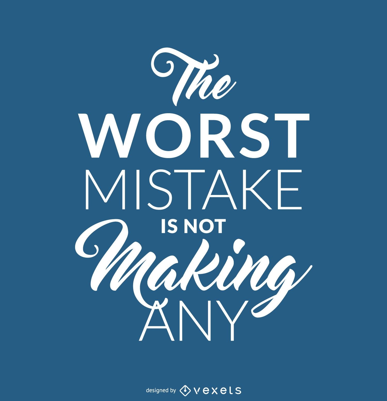Hipster mistake blue quote
